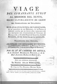 Viage del Comandante Byron alrededor del mundo ... en el cual se da noticia de varios países, de las costumbres de sus habitantes, de las plantas y animales estraños