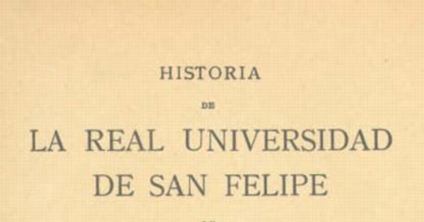 Historia de la Real Universidad de San Felipe de Santiago