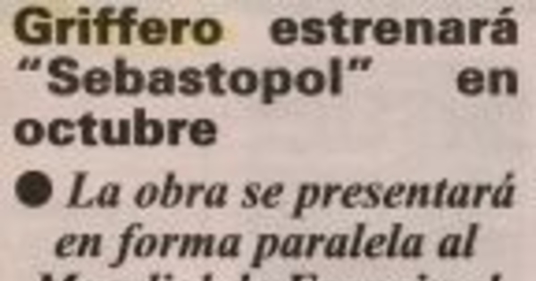 Griffero estrenará Sebastopol en octubre