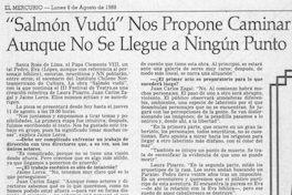 "Salmón vudú" nos propone caminar aunque no se llegue a ningún punto