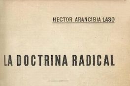 La doctrina radical : programa de gobierno