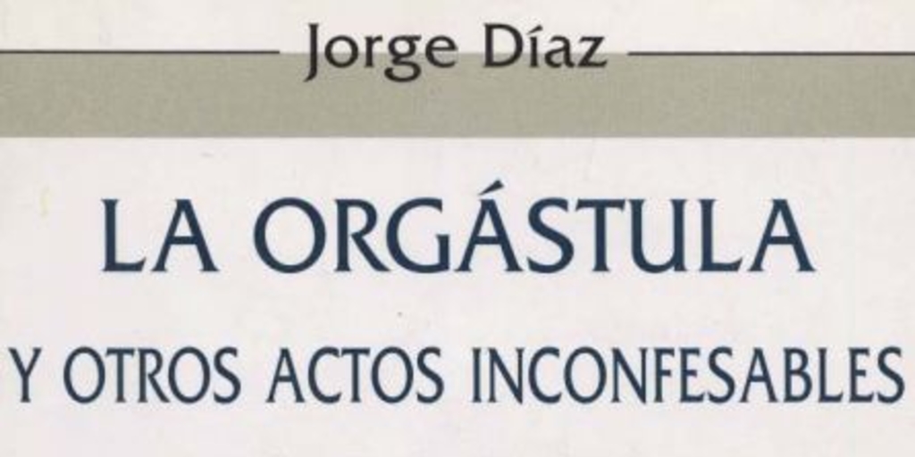 Jorge Díaz : poética del misterio y del amor