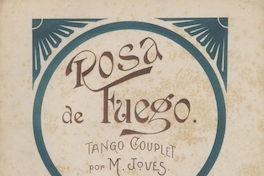 Rosa de fuego : tango couplet