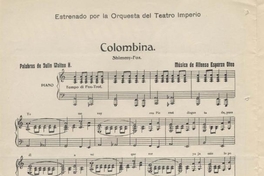 Colombina : estrenado por la orquesta del teatro Imperio