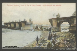 Antiguo Puente de Cal y Canto, destruido