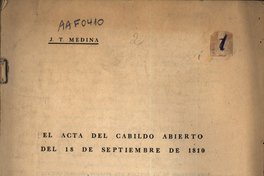 El acta del cabildo abierto del 18 de septiembre de 1810.