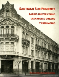 Evolución del barrio universitario de Santiago como campus urbano abierto: desafíos y oportunidades