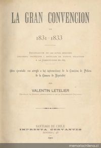 La gran convención de 1831-1833 : recopilación de las actas, sesiones, discursos, proyectos y artículos de diarios a la Constitución de 1833