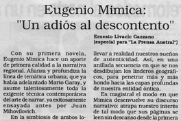 Eugenio Mimica : Un adiós al descontento