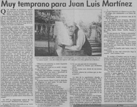 Muy temprano para Juan Luis Martínez