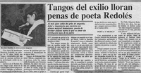 Tangos del exilio lloran penas de poeta Redolés