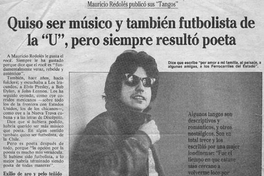 Quiso ser músico y también futbolista de la "U", pero siempre resultó poeta