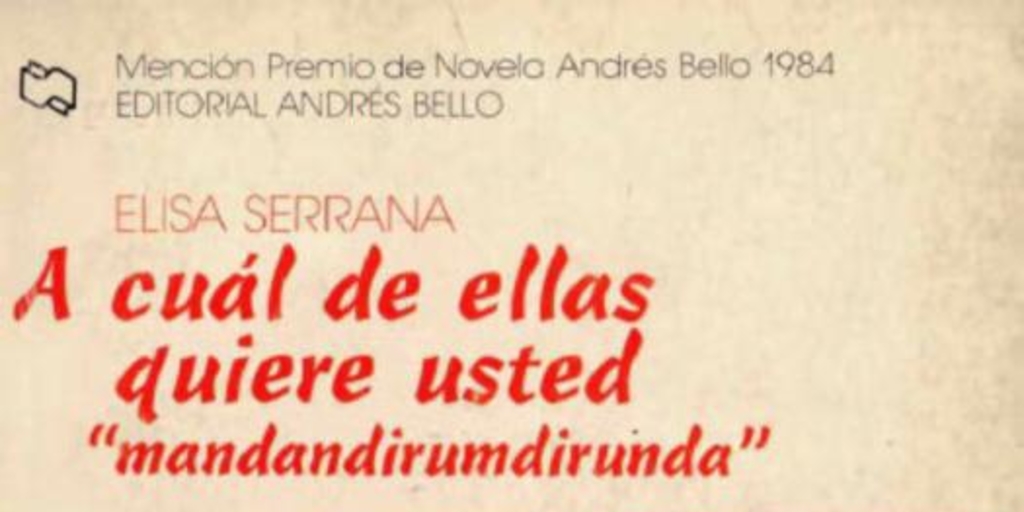 A cual de ellas quiere usted: "mandandirumdirunda".