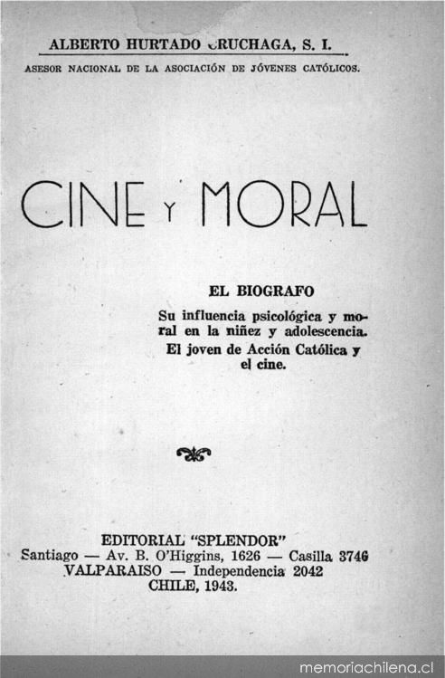 Cine y moral : el biógrafo : su influencia psicológica y moral en la niñez y adolescencia.