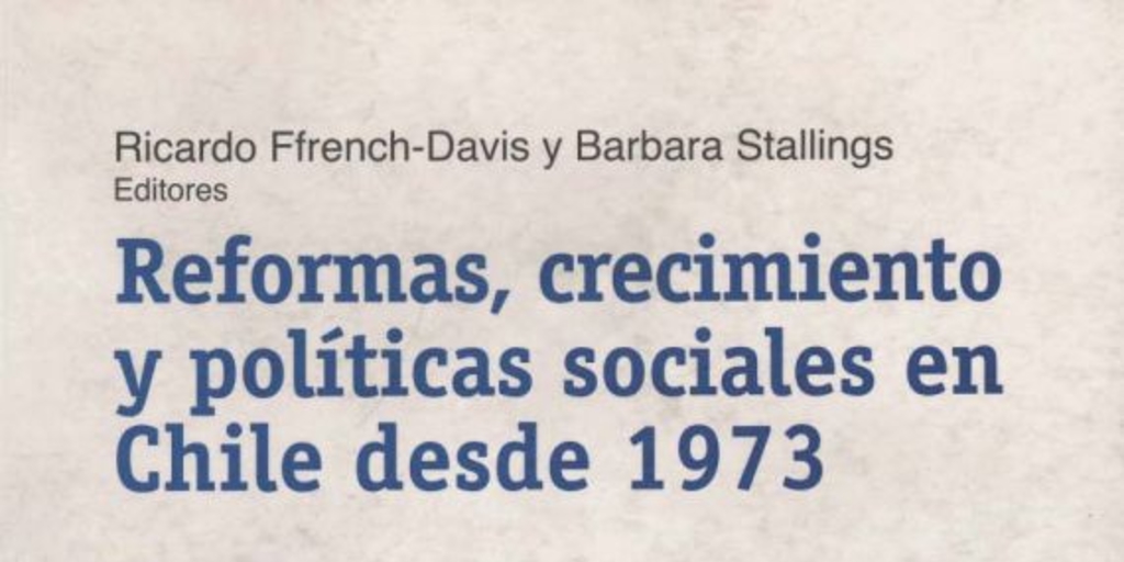 Las reformas estructurales y el desempeño socioeconómico