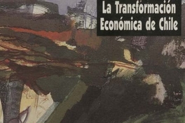 La transformación económica de Chile