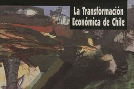 La transformación económica de Chile