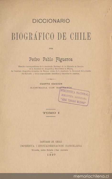 Diccionario biográfico de Chile, tomo I