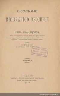 Diccionario biográfico de Chile, tomo I