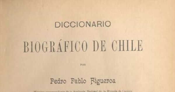 Diccionario biográfico de Chile, tomo II