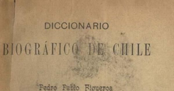 Diccionario biográfico de Chile, tomo III