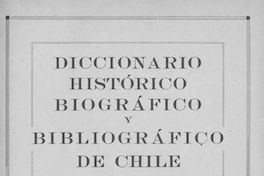 Diccionario histórico, biográfico y bibliográfico de Chile