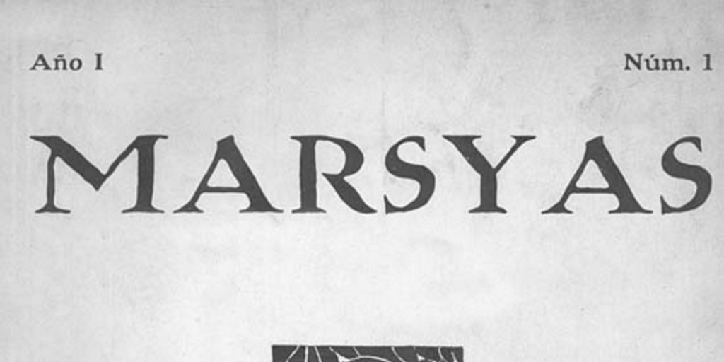 Marsyas : año 1, n° 1, 26 de marzo de 1927-año 1, n° 11, febrero de 1928