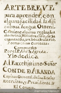 Arte breve para aprender con alguna facilidad la dificultosa lengua Otomi[manuscrito] :contiene algunas reglas, la doctrina, ministración de sacramentos, un bocabulario y otras cosas curiosas