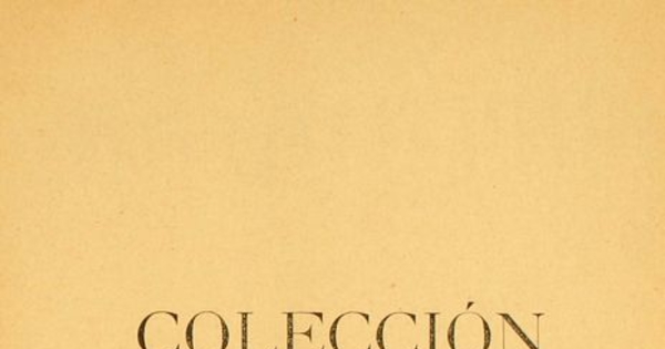 Colección de documentos inéditos para la historia de Chile: desde el viaje de Magallanes hasta la batalla de Maipo: 1518-1818: tomo 15