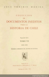 Colección de documentos inéditos para la historia de Chile : segunda serie