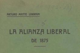 La Alianza Liberal de 1875