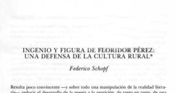 Ingenio y figura de Floridor Pérez, una defensa de la cultura rural