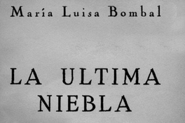 La última niebla : novela