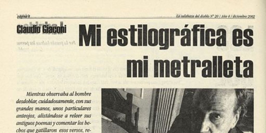 "Mi estilográfica es mi metralleta"