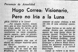 Hugo Correa, visionario pero no iría a la Luna