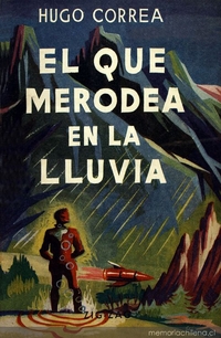 El que merodea en la lluvia