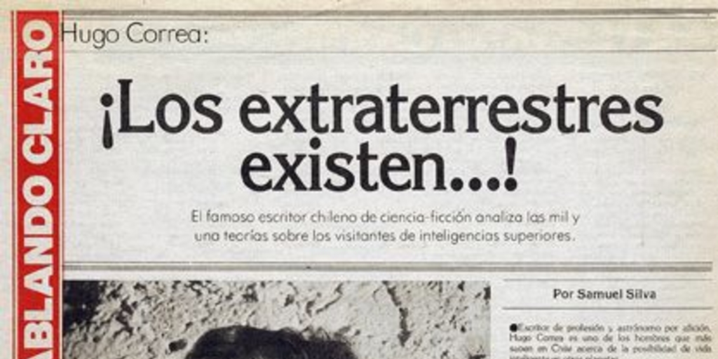 "¡Los extraterrestres existen...!"