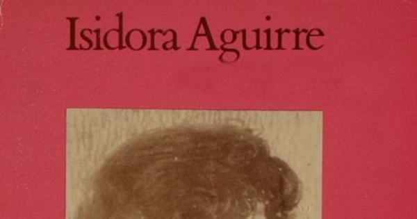 Isidora Aguirre, constantes en su dramaturgia