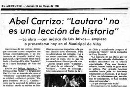 Abel Carrizo: "Lautaro" no es una lección de historia