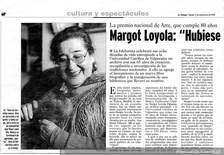 Margot Loyola, "hubiese querido detener el calendario"