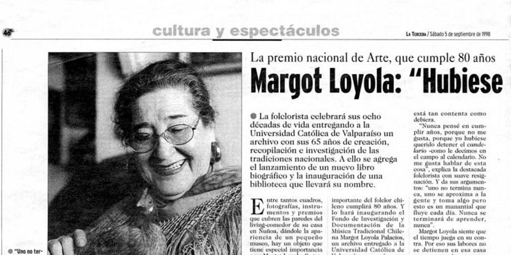 Margot Loyola, "hubiese querido detener el calendario"