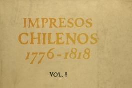 Portada de Impresos chilenos: 1776-1818: v. 1, diseñada por Mauricio Amster, 1963