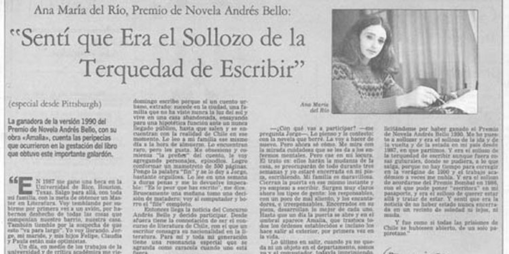Sentí que era el sollozo de la terquedad de escribir