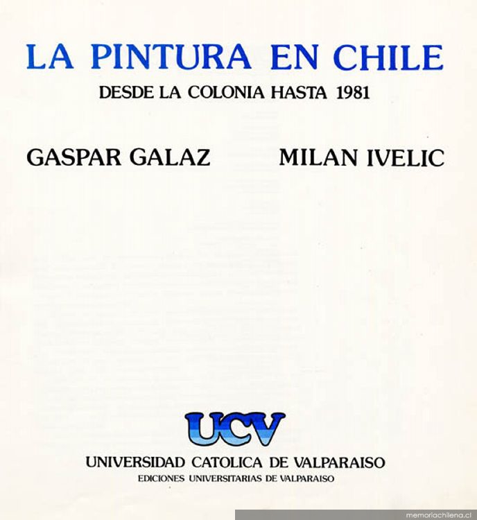 La pintura en Chile : desde la Colonia hasta 1981