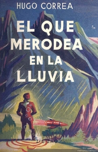 El que merodea en la lluvia