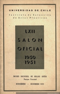 LXII Salón Oficial : 1950-1951 : Museo Nacional de Bellas Artes, del 27 de noviembre al 23 de diciembre