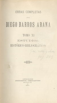 Don Claudio Gay, su vida i sus obras : estudio biográfico i crítico escrito por encargo del Consejo de la Universidad de Chile