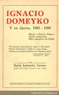 Ignacio Domeyko y su época : 1882-1888 : héroe e ilustre polaco, sabio eminente, hijo adoptivo de Chile