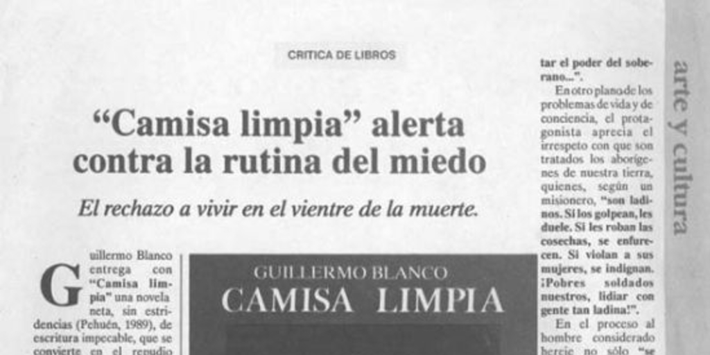 "Camisa limpia" alerta contra la rutina del miedo : el rechazo a vivir en el vientre de la muerte