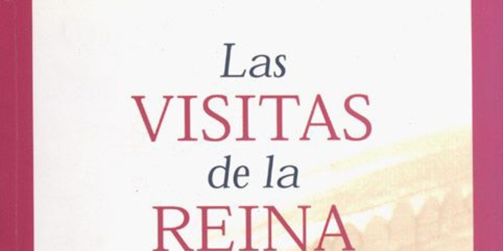 Las visitas de la Reina de Saba